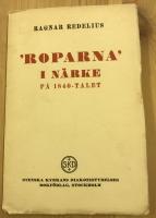 Roparna i Närke på 1840-talet