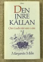 Den inre källan : om Guds närvaro i oss