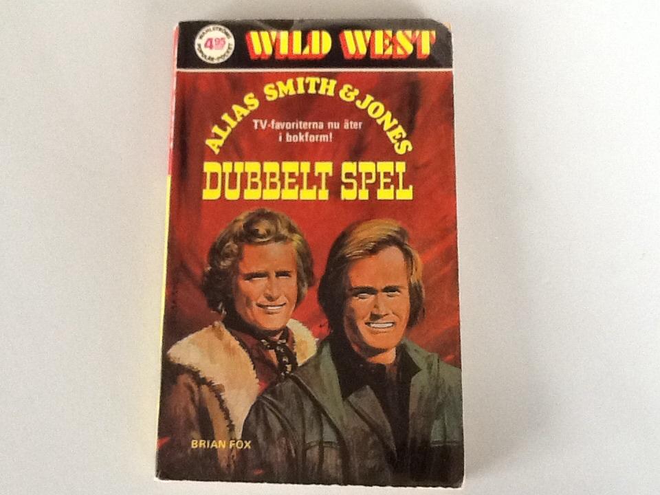 Alias Smith & Jones - Dubbelt spel
