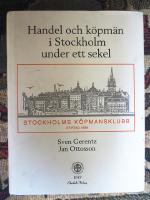 Handel och köpmän i Stockholm under ett sekel
