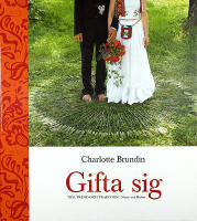 GIFTA SIG : tips, trend och tradition