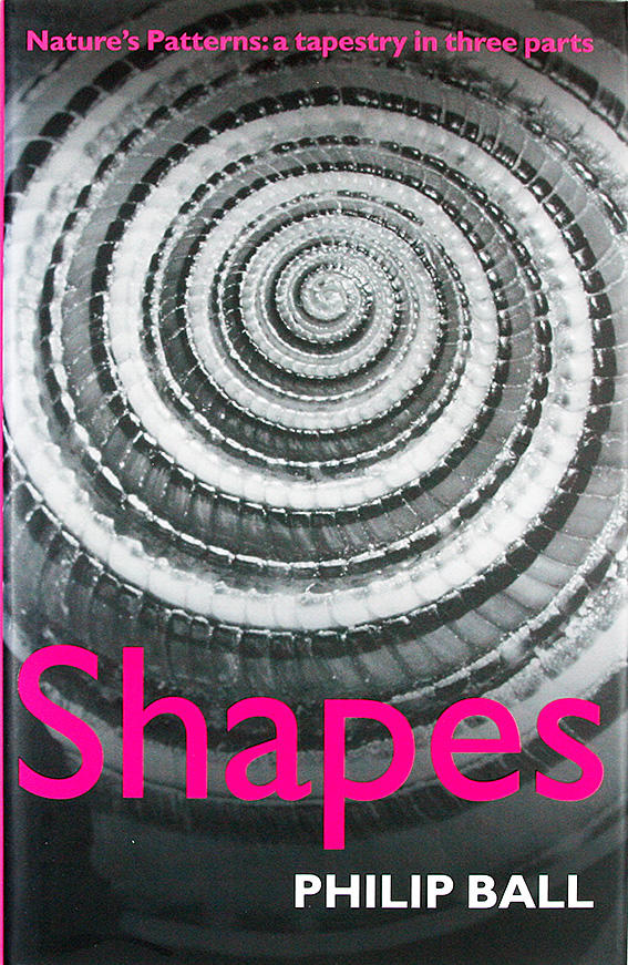 SHAPES : Nature's Patterns: A Tapestry in Three Parts