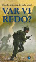 VAR VI REDO – Svenska armén under kalla kriget