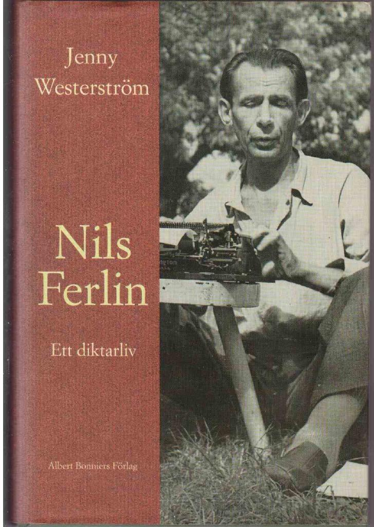 Nils Ferlin - ett diktarliv