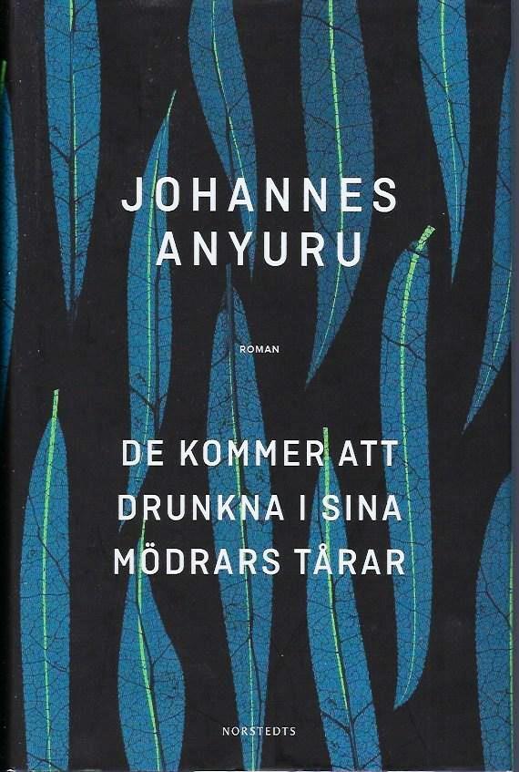 De kommer att drunkna i sina mödrars tårar