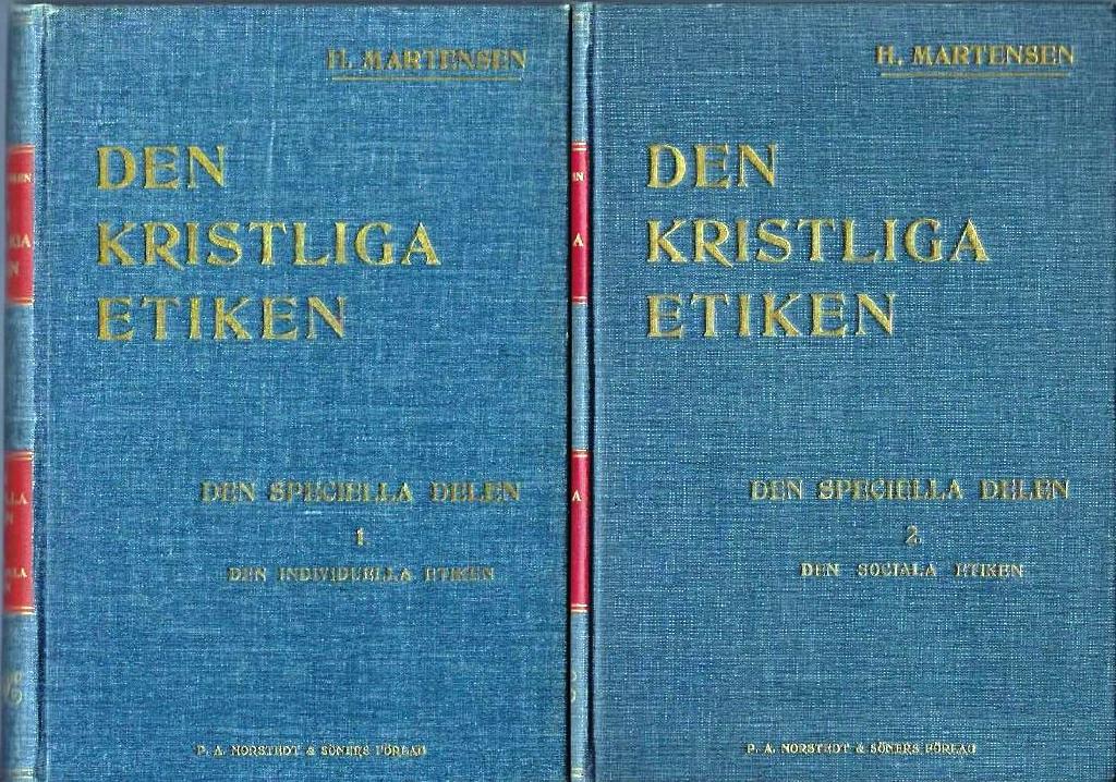 Den kristliga etiken. Den speciella delen: 1, Den individuella etiken, 2, Den sociala etiken (2 band)