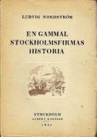 En gammal Stockholmsfirmas historia (Ljunglöfs tobaksfabrik)