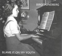 Blame it on my youth