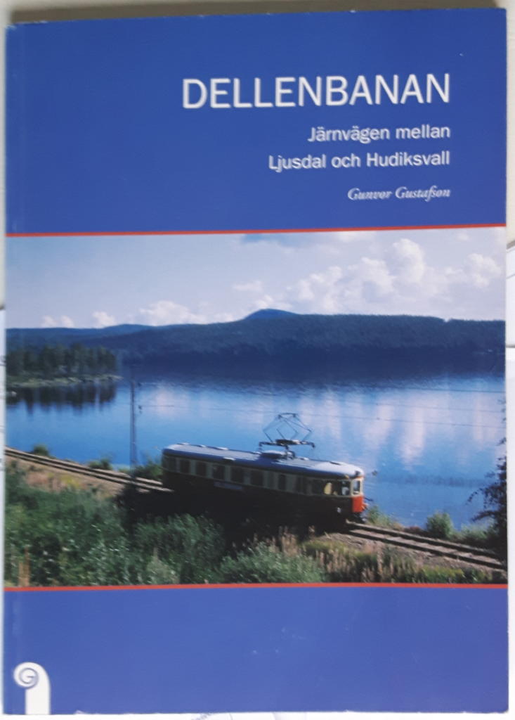 Dellenbanan. Järnvägen mellan Ljusdal och Hudiksvall. Historisk inventering, förslag till bevarandeprogram.