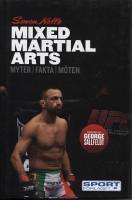 Mixed Martial Arts, myter, fakta, möten