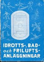 Råd och anvisningar för idrotts-, bad- och friluftsanläggningar