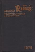 The Ring Boxing Encyclopedia & Record Book 1976