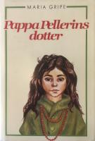Pappa Pellerins dotter