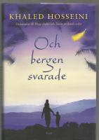 Och bergen svarade