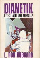 Dianetik : utvecklandet av en vetenskap