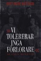 Vi tolererar inga förlorare : klanen Kennedy