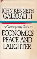 A Contemporary Guide to Economics Peace and Laughter