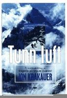TUNN LUFT : en insidesskildring av tragedin på Mount Everest