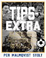 TIPSEXTRA: klubbarna, matcherna, spelarna