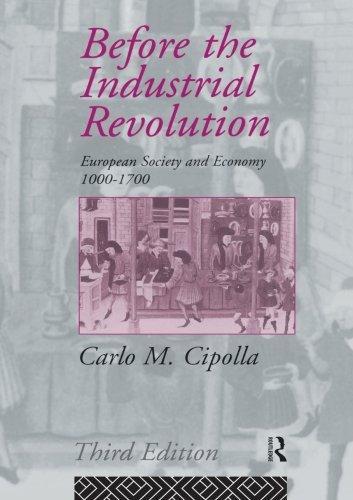 Before the industrial revolution : European society and economy, 1000-1700