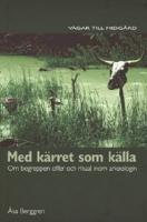 Med kärret som källa : om begreppen offer och ritual inom arkeologin