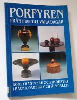 Porfyren från 1885 till våra dagar