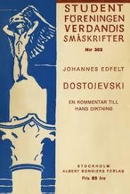 Dostojevski. En kommentar till hans diktning