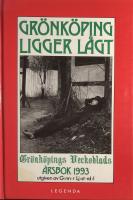 Grönköping ligger lågt. Grönköpings Veckoblads Årsbok 1993