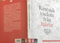 Kinesisk visdom från hjärtat : Konfucius tankar i det moderna Kina
