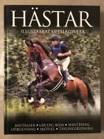 Hästar - illustrerat uppslagsverk