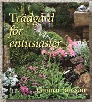 Trädgård för entusiaster