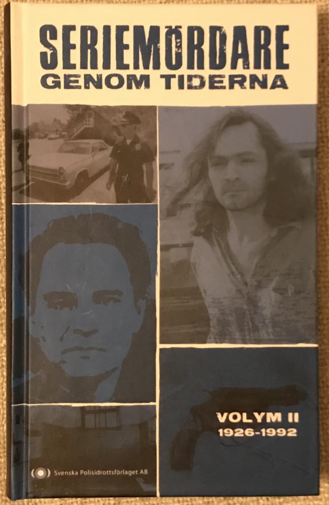 Seriemördare genom tiderna, volym 2, 1926-1992