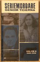 Seriemördare genom tiderna, volym 2, 1926-1992