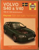 Volvo S40 & V40 : 1996-1999 bensinmotorer. Haynes Gör-det-själv handbok