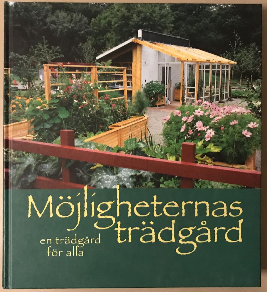 Möjligheternas trädgård : en trädgård för alla