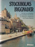 Stockholms byggnader : en bok om arkitektur och stadsbild i Stockholm