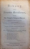 Bihang till Svarta Bröderna, eller Det Föregivna Religions-Nitet etc. Andra öppningen.