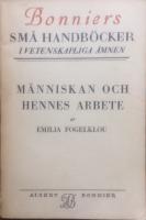 Människan och hennes arbete i psykologisk-historisk belysning