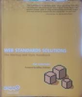 Web Standards Solutions: The Markup and Style Handbook