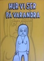 Hur vi ser på varandra