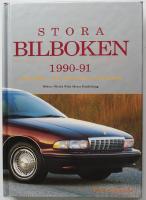 Stora bilboken. 1990/91. Årets bilar - från Alfa Romeo till Trabant