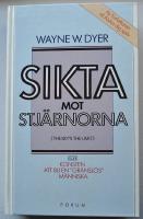 Sikta mot stjärnorna eller Konsten att bli en "gränslös" människa.