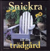 Snickra till din trädgård