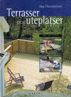 Terrasser och uteplatser