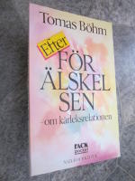 Efter förälskelsen : om kärleksrelationen