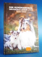 Din hundhandbok : omvårdnad genom livet