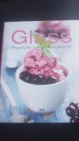 Glass : hemgjord glass, sorbet, granité och glasspinnar
