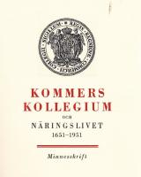 Kommerskollegium och näringslivet 1651 - 1951