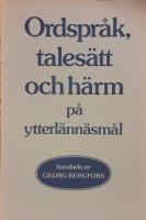 Ordspråk, talesätt och härm på ytterlännäsmål.