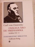 Osaliga äro de fridsamma. Artiklar 1918-33